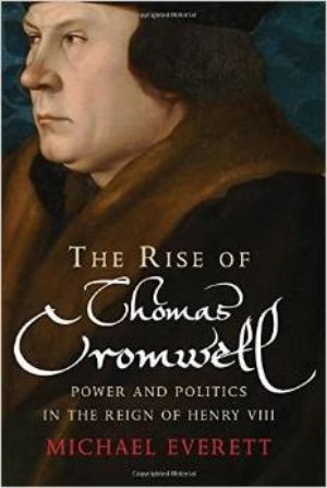 The Rise of Thomas Cromwell